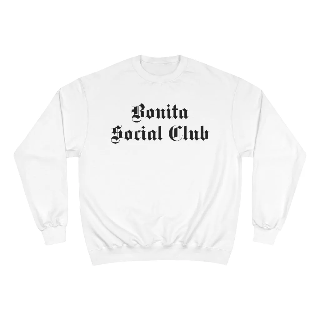 Bonita Social Club Champion Brand Sweatshirt
