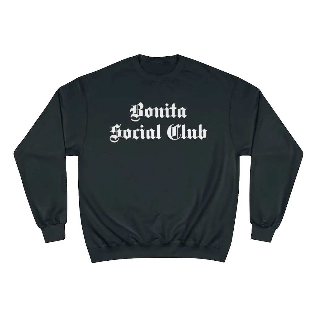 Bonita Social Club Champion Brand Sweatshirt