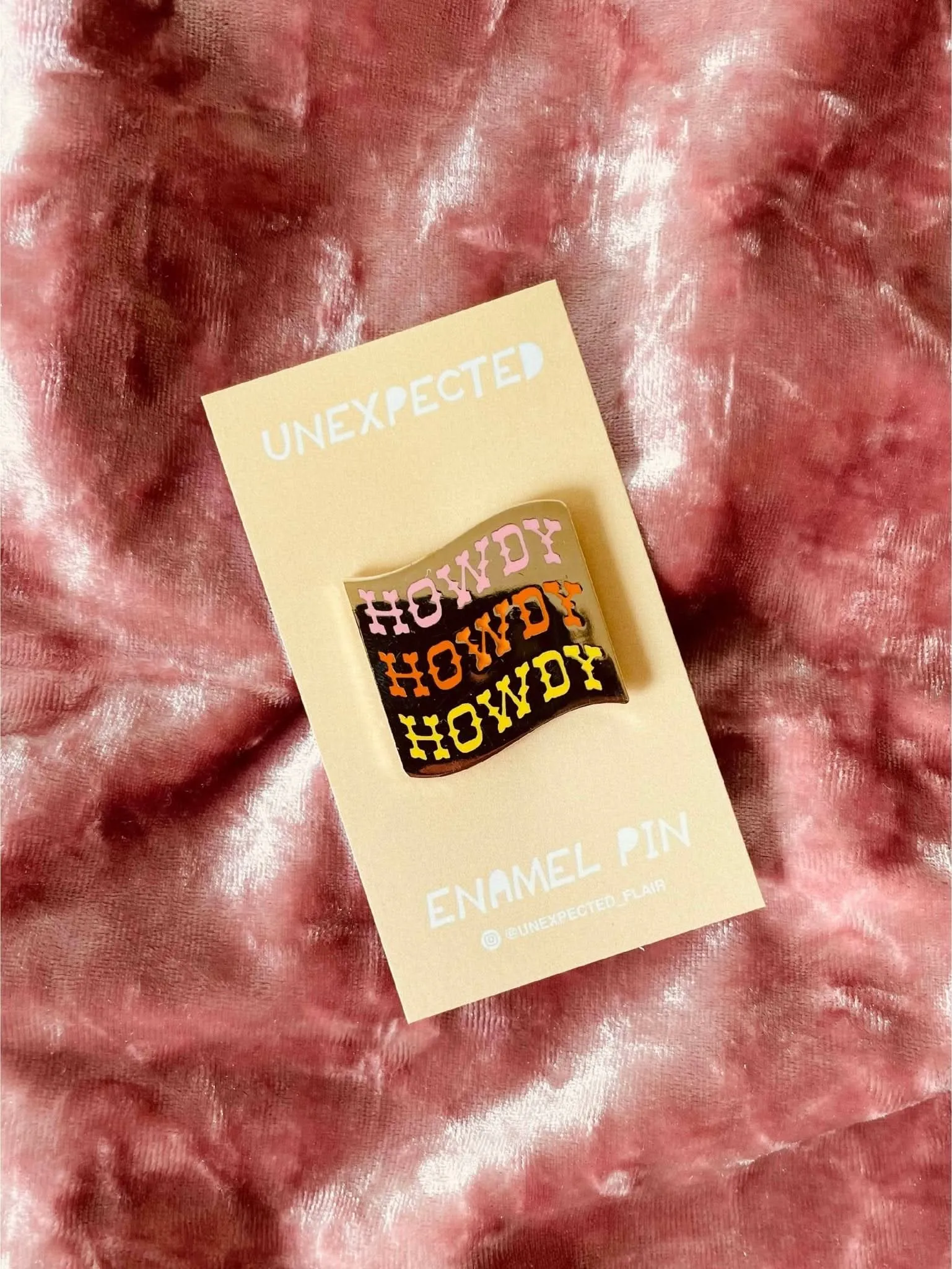 Howdy Howdy Howdy Enamel Pin